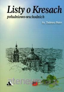 Listy o Kresach południowo-wschodnich [KSIĄŻKA]