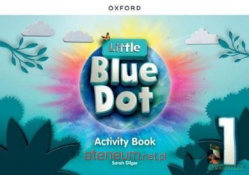 Little Blue Dot 1 AB - Mary Charrington [KSIĄŻKA]