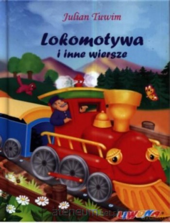 Lokomotywa i inne wiersze [KSIĄŻKA]