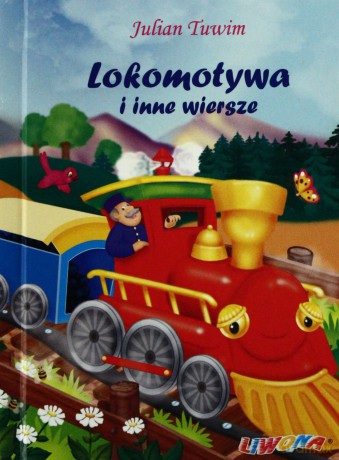 Lokomotywa i inne wiersze [KSIĄŻKA]