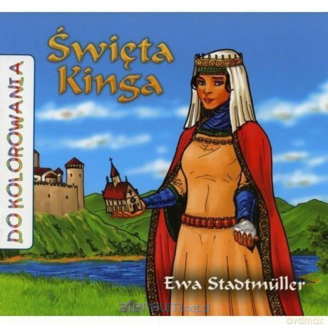 Św. Kinga - kolorowanka - Ewa Stadtmuller, Łukasz Zabdyr [KSIĄŻKA]