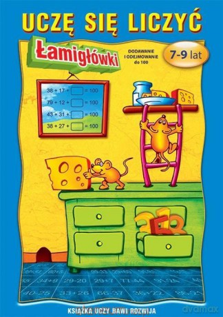 Uczę się liczyć. Łamigłówki. 7-9 lat. Dodawanie.. - Beata Guzowska [KSIĄŻKA]