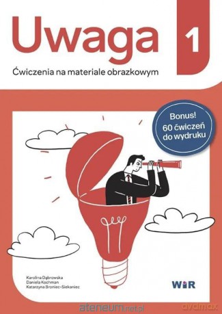 Uwaga. Ćwiczenia na materiale obrazkowym 1 - Karolina Dąbrowska, Daniela Kochman [KSIĄŻKA]