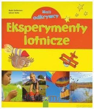 Mali Odkrywcy - Eksperymenty lotnicze [KSIĄŻKA]