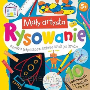 Mały artysta. Rysowanie [KSIĄŻKA]