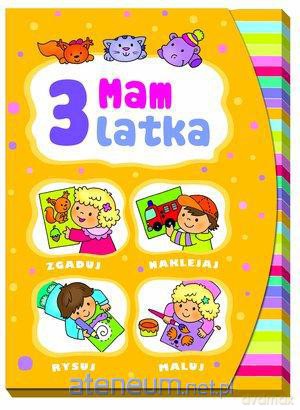 Mam 3 latka [KSIĄŻKA]