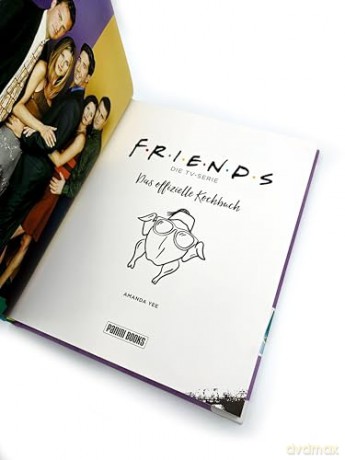 Friends - The TV Series: The Official Cookbook German Version