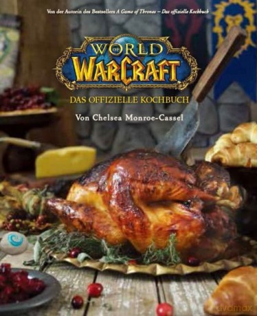 World of Warcraft: The Official Cookbook German Version
