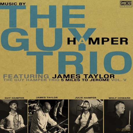 Guy Hamper Trio: 5 Miles To Jerome (Feat. James Taylor) [Winyl]