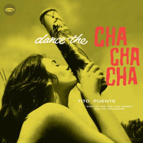Tito Puente: Dance The Cha Cha Cha (+6 Bonus Tracks) (Limited) [Winyl]