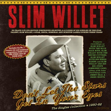 Slim Willet: Dont Let The Stars Get In Your Eyes - The Singles Collection 1950-62 [CD]