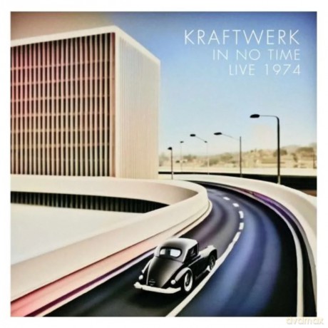 Kraftwerk: In No Time: Live 1974 [CD]