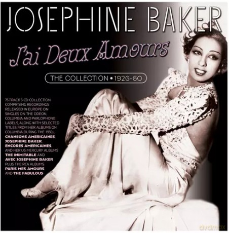 Josephine Baker: JAi Deux Amours - The Collection 1926-60 [CD]
