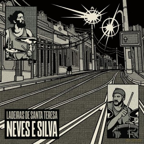 Neves E Silva: Ladeiras De Santa Teresa [CD]