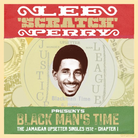 Lee Scratch Perry: Lee Scratch Perry Presents Black Mans Time The Jamaican Upsetters Singles 1972 Chapter 1 [CD]