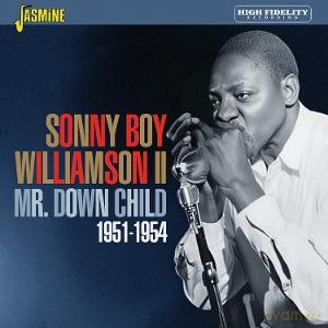 Sonny Boy Williamson II: Mr. Down Child 1951-1954 [CD]