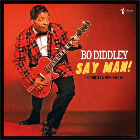 Bo Diddley: Say Man! The Singles & More 1955-62 [Winyl]