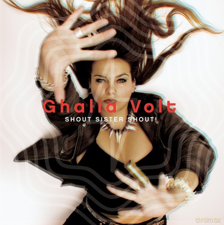 Ghalia Volt: Shout Sister Shout [CD]