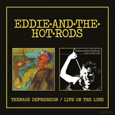 Eddie & The Hotrods: Teenage Depression / Life On The Line - Expanded [CD]