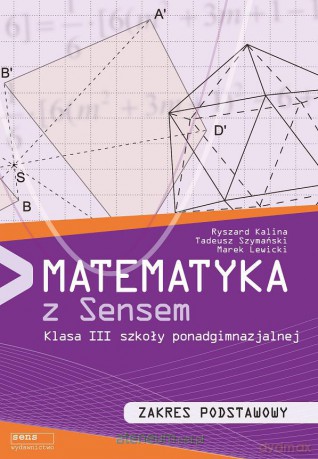 Matematyka LO 3 podręcznik Zakres Podstawowy [KSIĄŻKA]