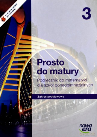 Matematyka LO 3 Prosto do matury podręcznik Zakres Podstawowy [KSIĄŻKA]