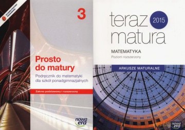 Matematyka LO 3 Prosto do matury Zakres Podstawowy i Rozszerzony + Arkusze [KSIĄŻKA]