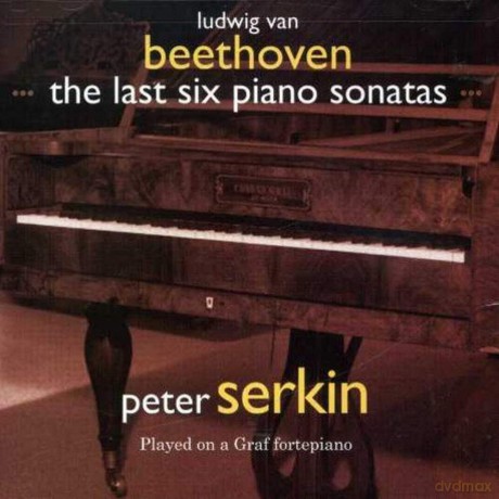 Peter Serkin (Fortepiano): Beethoven: Late Piano Sonatas 27-32: Rondos Op51. 1.2 [CD]