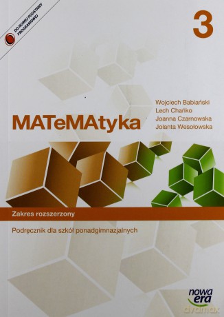 MATeMAtyka LO 3 Zakres Rozszerzony Podręcznik [KSIĄŻKA]