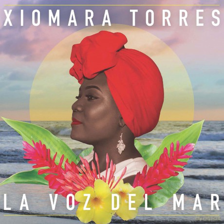 Xiomara Torres: La Voz Del Mar [CD]