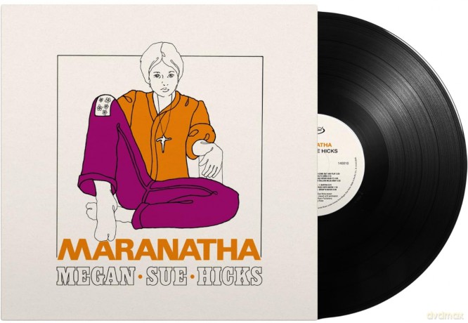 Megan Sue Hicks: Maranatha (Limited) [Winyl]