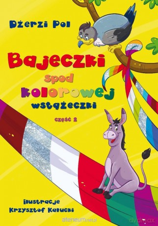 Bajeczki spod kolorowej wstążeczki cz. 2 - Pol Dżerzi [KSIĄŻKA]