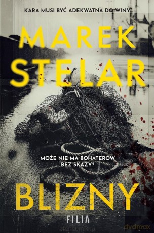 Blizny - Marek Stelar [KSIĄŻKA]