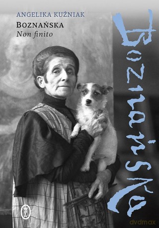 Boznańska. Non finito - Angelika Kuźniak [KSIĄŻKA]