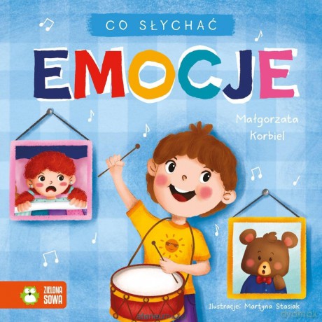 Co słychać. Emocje - Małgorzata Korbiel, Martyna Stasiak [KSIĄŻKA]