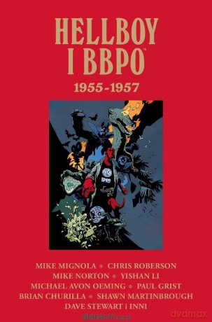 Hellboy i BBPO. 1955-1957 [KOMIKS]