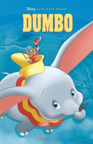Klasyczne baśnie Disneya. Dumbo - Alessandro Ferrari, Manny Mederos, Michela Frare [KOMIKS]