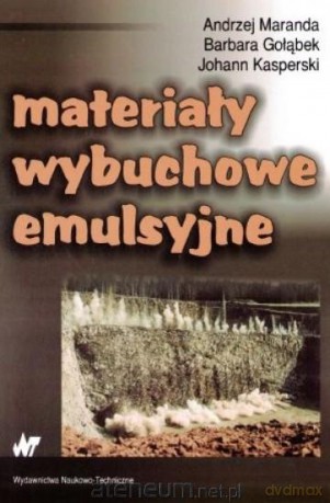 Materiały wybuchowe emulsyjne [KSIĄŻKA]
