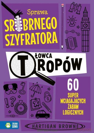 Łowca tropów. Sprawa srebrnego szyfratora - Hartigan Browne [KSIĄŻKA]