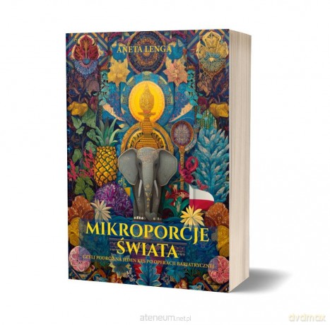 Mikroporcje świata. czyli podróż na cztery... - Aneta Lenga [KSIĄŻKA]