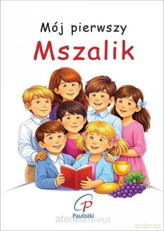 Mój pierwszy mszalik [KSIĄŻKA]