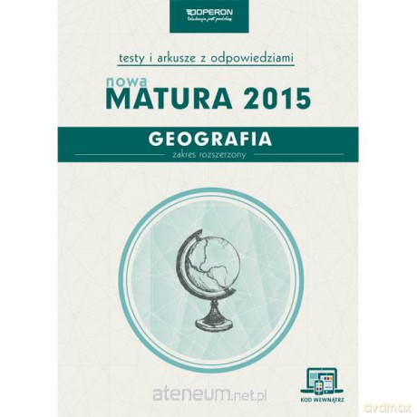 Matura 2015 Geografia Testy i Arkusze [KSIĄŻKA]
