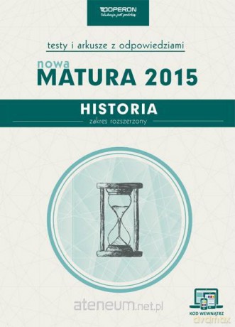 Matura 2015 Historia Testy i Arkusze [KSIĄŻKA]