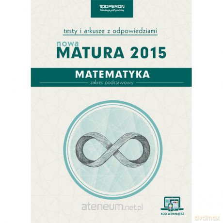 Matura 2015 Matematyka ZP Testy i Arkusze [KSIĄŻKA]