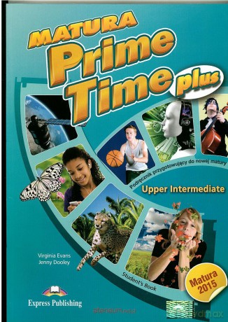 Matura Prime Time PLUS Upper-Inter Podręcznik [KSIĄŻKA]