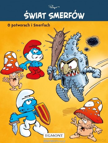 Świat Smerfów. O potworach i Smerfach - Peyo [KOMIKS]