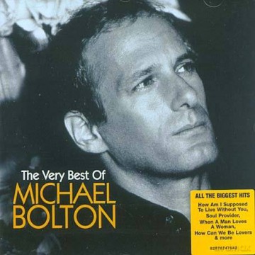 Michael Bolton: Michael Bolton The Very Best [CD]