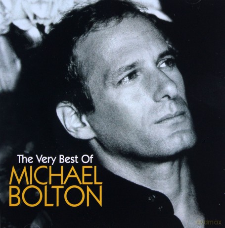 Michael Bolton: Michael Bolton The Very Best [CD]