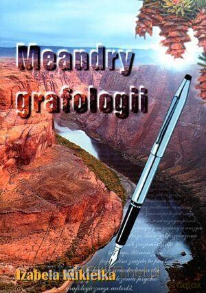 Meandry grafologii [KSIĄŻKA]