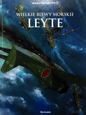 Wielkie bitwy morskie. Leyete - Jean-Yves Delittie [KOMIKS]