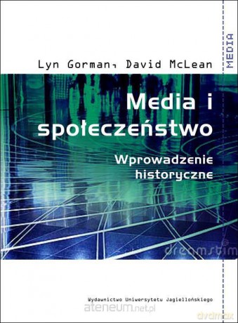 Media i społeczeństwo [KSIĄŻKA]